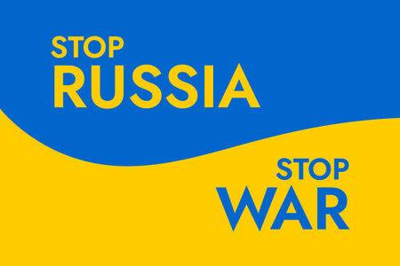 Poster with the words Stop russia - Stop War of russian invasion on the background of the yellow-blue Ukrainian flag. Stand with Ukraine and save it from russia.のイラスト素材