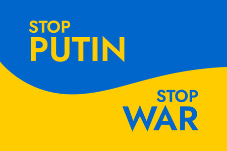 Poster with the words Stop putin - Stop War of russian invasion on the background of the yellow-blue Ukrainian flag. Stand with Ukraine and save it from russia.のイラスト素材