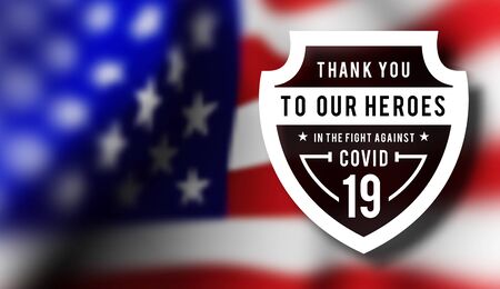 Thanks for the heroes helping to fight the coronavirus. Vector illustration with USA flag on background.のイラスト素材