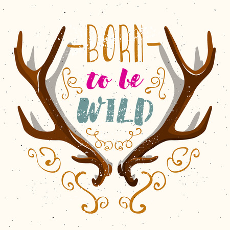 born to be wild slogan. Deer antlers and floral elements around. Vector illustration for your designのイラスト素材