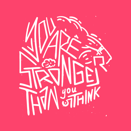 You are stronger than you think - motivational poster with hand drawn typography design. Vector illustration.のイラスト素材
