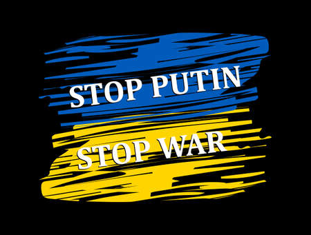 Conceptual Ukrainian paint flag with text Stop Putin Stop War in Ukraine. International protest banner against violence. Stop the war against Ukraine. Vector illustration message on black backgroundのイラスト素材