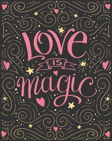 Love is magic, hand drawn vector typographic poster, hand written lettering for card, print, t-shirt design.のイラスト素材