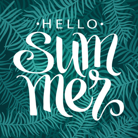 Palm leaves, abstract vector illustration, summer tropical background, hand written lettering Hello Summer.のイラスト素材
