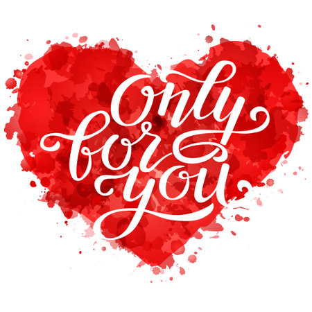 Silhouette of red painted heart, vector illustration on white background, hand written lettering Only for you, poster, banner, t-shirt design.のイラスト素材