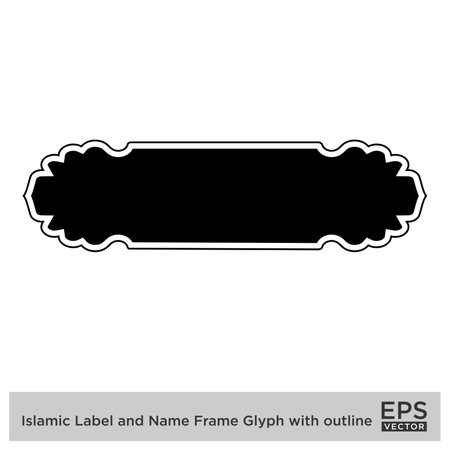Islamic Label and Name Frame Glyph with outline Black Filled silhouettes Design pictogram symbol visual illustrationのイラスト素材