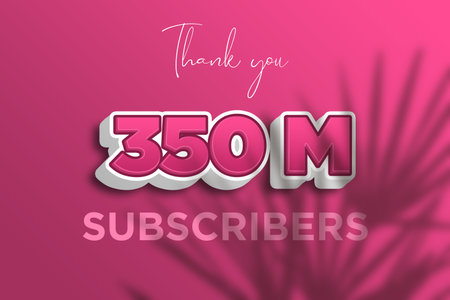350 Million  subscribers celebration greeting banner with Pink 3D  Design