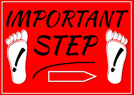 important step label with footprints and exclamation mark, lettering on red background, useful for a manual, education, instruction, recipeのイラスト素材