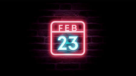 February 25 neon sign on a brick wall background. Vector illustration.の写真素材