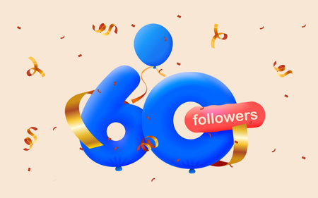 banner with 60 followers thank you in form of 3d blue balloons and colorful confetti with social...