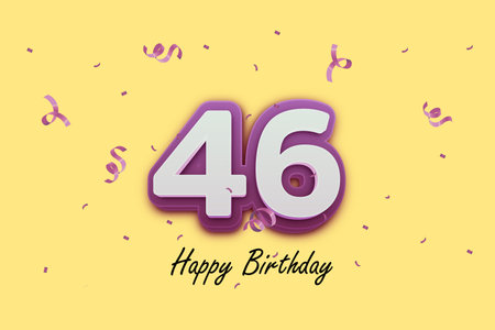 46th birthday celebration, with confetti and ribbons on yellow background.