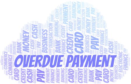 Overdue Payment word cloud. Vector made with text only.のイラスト素材
