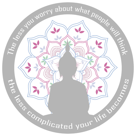 Motivational Buddha quote and silhouette, 'The less you worry about what people will think, the less complicated your life becomes.'のイラスト素材