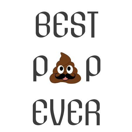 Best pop ever- best dad ever- surprise party typography for fathers dayのイラスト素材