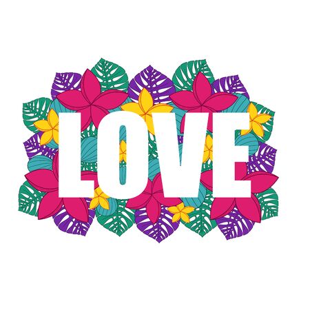 Word LOVE with exotic flowers and leavesのイラスト素材