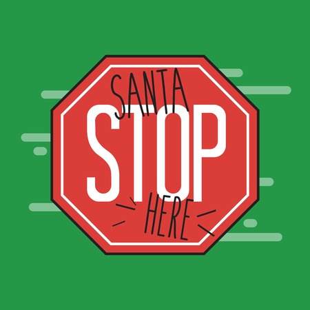 Santa stop here sign made by a child. Flat design vector illustration.のイラスト素材