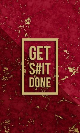 Get shit done motivational quote on modern marble texture.の写真素材