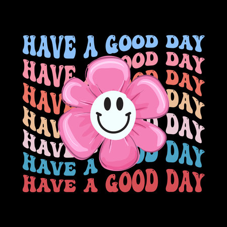 Have a good day retro t shirt designのイラスト素材
