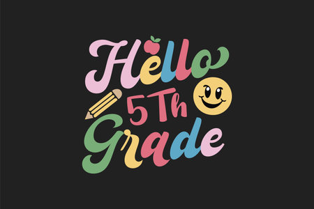 Hello 5th grade t shirt designのイラスト素材