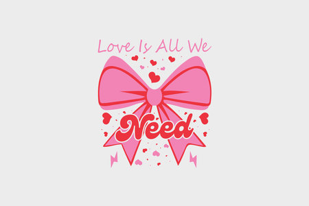 Valentine's Day Love is All We Need SVGのイラスト素材