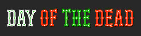 Mexican Day of The Dead lettering text inscription on the dark background. Black banner with red, green, white words. National flag colored EPS 10 vector illustrationのイラスト素材