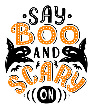 Halloween lettering poster. Say Boo and scary on hand drawn phrase. EPS 10 vector illustration.のイラスト素材