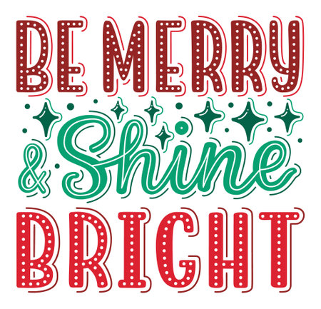 Christmas hand drawn lettering quote Be merry and shine bright. EPS 10 vector illustration.のイラスト素材