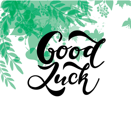 Hand sketched Good Luck T-shirt lettering typography. Drawn inspirational quotation, motivational quote.のイラスト素材