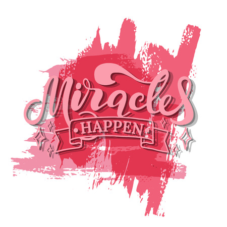Miracles happen. Lettering. Hand drawn vector illustration. element for flyers, banner, postcards family album and posters. Modern calligraphy.のイラスト素材