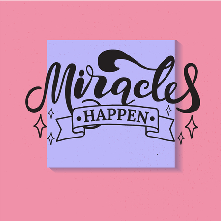 Miracles happen. Lettering. Hand drawn vector illustration. element for flyers, banner, postcards family album and posters. Modern calligraphy.のイラスト素材