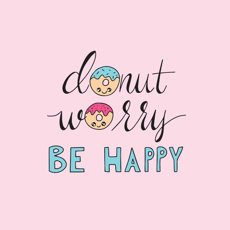 Don't worry be happy letteringのイラスト素材