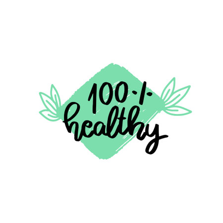 100% healthy. Hand drawn lettering phrase. Vector illustration.のイラスト素材