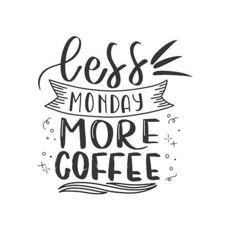 Coffee lettering typography. Hand drawn lettering phrase. Modern motivating calligraphy decor. Scrapbooking or journaling card with quote.のイラスト素材