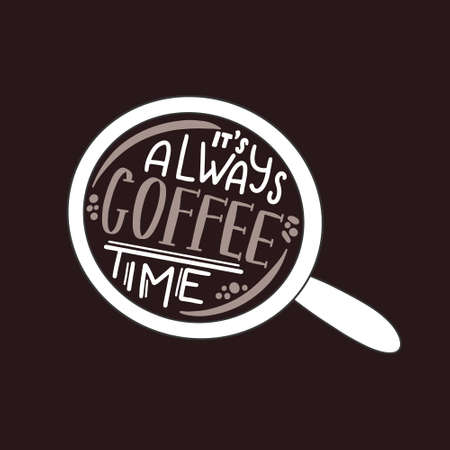 Coffee lettering typography. Hand drawn lettering phrase. Modern motivating calligraphy decor. Scrapbooking or journaling card with quote.のイラスト素材