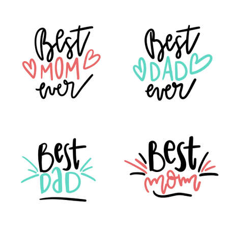Set of Best Mom and Best Dad quotes. Quote Saying Best mom ever for greeting card design. Happy Mother's Day and Father's Day Typography Lettering design.のイラスト素材