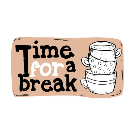 Time for a break. Hand drawn lettering with coffee cup. Vector illustration.のイラスト素材