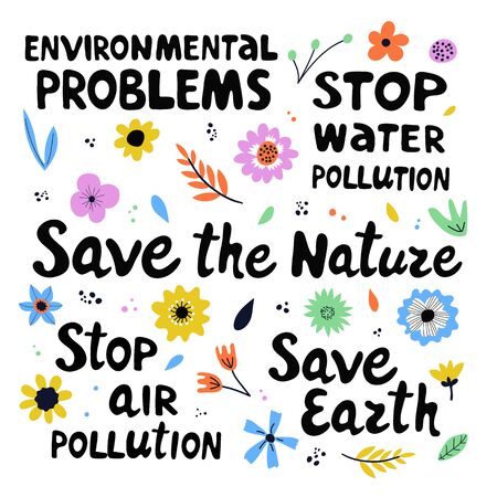 Set of modern lettering on white background with flowers and leaves. Environment pollution concept. Vectorのイラスト素材