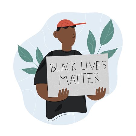 Black Lives Matter concept. Young afro american activist holding a protesting banner against racism. Idea of demonstration for racial equality. Isolated flat vector illustrationのイラスト素材