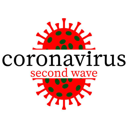 Coronavirus second wave. The inscription on the background of the coronavirus bacterium. Vector illustration.のイラスト素材