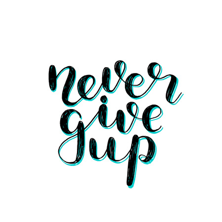 Never give up. Brush hand lettering vector illustration. Inspiring quote. Motivating modern calligraphy. Can be used for posters, apparel design, prints, home decor, greeting cards and more.のイラスト素材