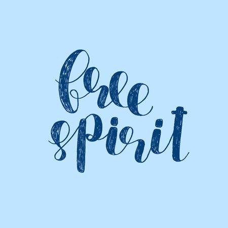 Free spirit. Brush hand lettering illustration. Inspiring quote. Motivating modern calligraphy. Can be used for photo overlays, posters, holiday clothes, prints, cards and more.のイラスト素材