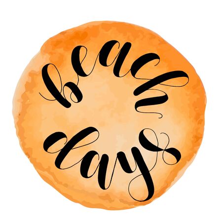 Beach days. Lettering illustration.の写真素材