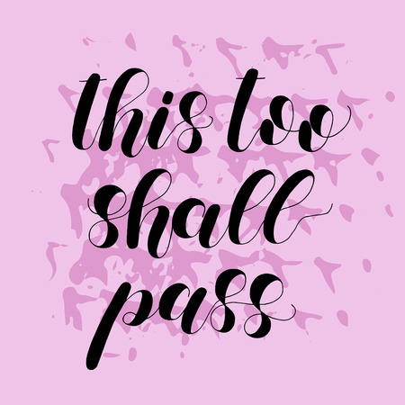 This too shall pass. Lettering illustration.のイラスト素材