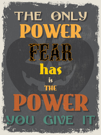 Retro Vintage Motivational Quote Poster. Grunge effects can be easily removed for a cleaner look.  Can be used for your home or office. Vector illustrationのイラスト素材