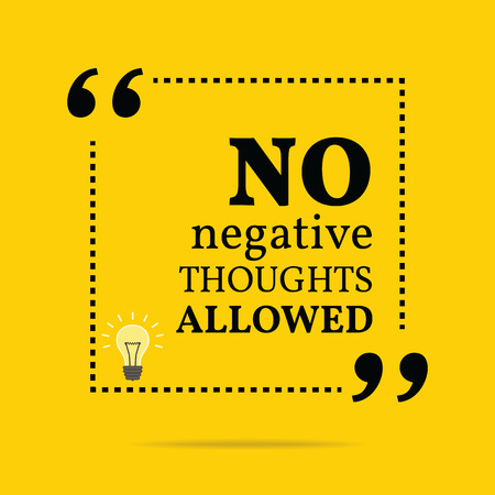 Inspirational motivational quote. No negative thoughts allowed. Simple trendy design.のイラスト素材