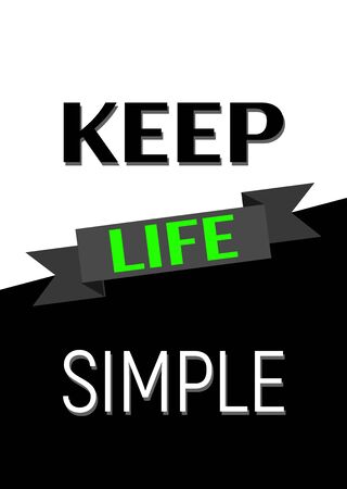 Motivational poster. Keep Life Simple. Home decor for good self-esteem. Print design.のイラスト素材