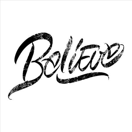 Lettering with texture believe on a white background. Text for postcard, invitation, T-shirt print design, banner, motivation poster. Isolated vectorのイラスト素材