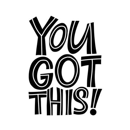 Lettering You got this on a white background. Graphic design lifestyle lettering. Handwritten lettering design elements for cafe decoration and shop advertising.のイラスト素材