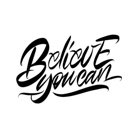 Lettering Believe you can on a white background. Isolated vector. Text for postcard, invitation, T-shirt print design, banner, motivation poster.のイラスト素材