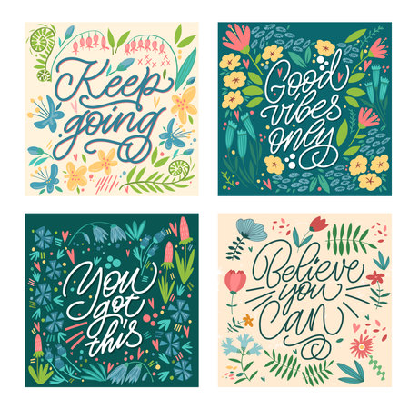 Cards with motivating phrases, with a pattern of flowers and plants. Handwritten modern lettering. Great lettering for greeting cards, stickers, banners, prints and home interior decor.のイラスト素材